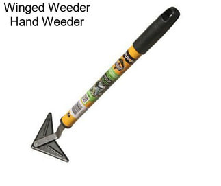 Winged Weeder Hand Weeder