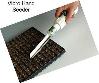 Vibro Hand Seeder