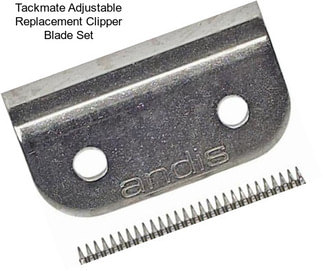 Tackmate Adjustable Replacement Clipper Blade Set