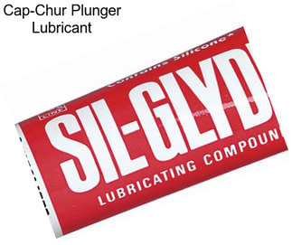 Cap-Chur Plunger Lubricant