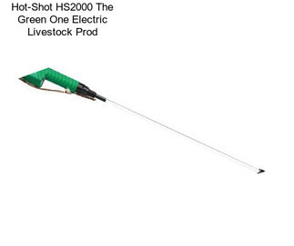 Hot-Shot HS2000 The Green One Electric Livestock Prod
