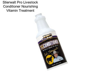 Stierwalt Pro Livestock Conditioner Nourishing Vitamin Treatment