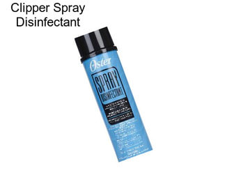Clipper Spray Disinfectant