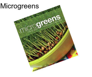 Microgreens