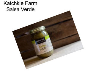 Katchkie Farm Salsa Verde