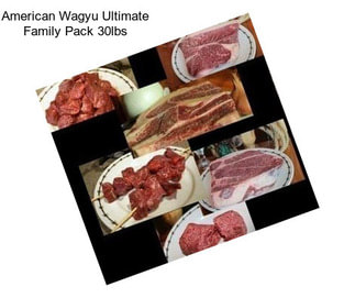 American Wagyu Ultimate Family Pack 30lbs