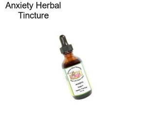 Anxiety Herbal Tincture