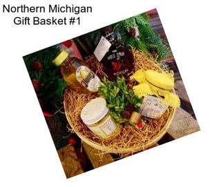 Northern Michigan Gift Basket #1
