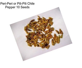 Peri-Peri or Pili-Pili Chile Pepper 10 Seeds