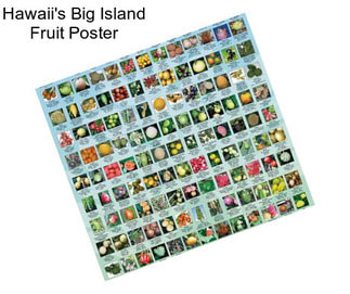 Hawaii\'s Big Island Fruit Poster