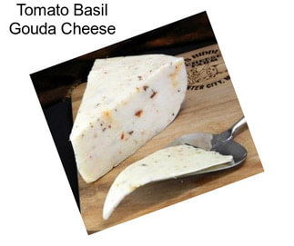 Tomato Basil Gouda Cheese