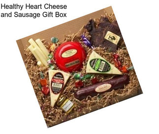 Healthy Heart Cheese and Sausage Gift Box