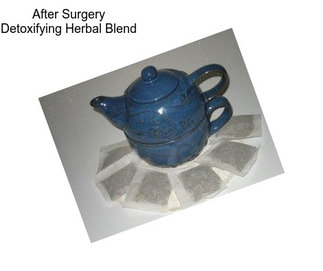After Surgery Detoxifying Herbal Blend