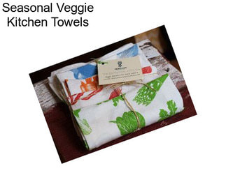 Seasonal Veggie Kitchen Towels