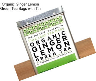 Organic Ginger Lemon Green Tea Bags with Tin