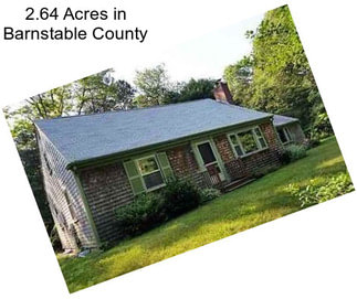 2.64 Acres in Barnstable County