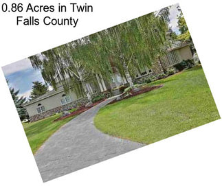 0.86 Acres in Twin Falls County