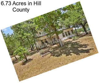 6.73 Acres in Hill County