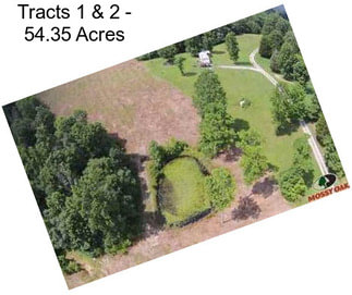 Tracts 1 & 2 - 54.35 Acres