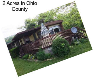 2 Acres in Ohio County