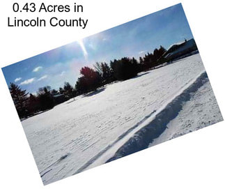 0.43 Acres in Lincoln County