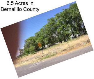 6.5 Acres in Bernalillo County