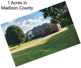 1 Acres in Madison County