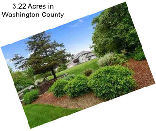 3.22 Acres in Washington County