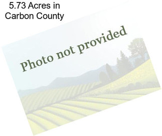 5.73 Acres in Carbon County