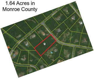 1.64 Acres in Monroe County