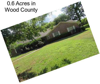 0.6 Acres in Wood County