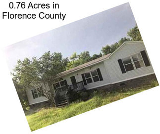 0.76 Acres in Florence County