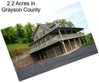 2.2 Acres in Grayson County