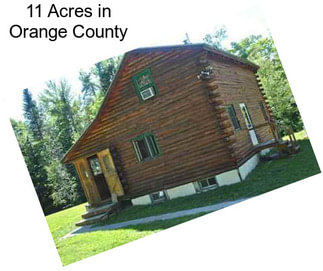 11 Acres in Orange County