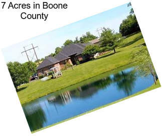 7 Acres in Boone County