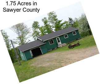 1.75 Acres in Sawyer County