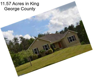 11.57 Acres in King George County