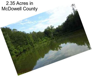 2.35 Acres in McDowell County