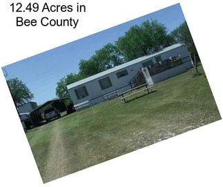 12.49 Acres in Bee County