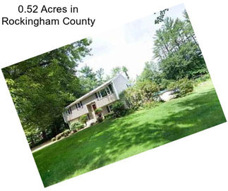 0.52 Acres in Rockingham County