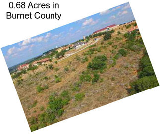 0.68 Acres in Burnet County