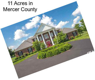 11 Acres in Mercer County