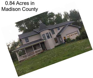 0.84 Acres in Madison County