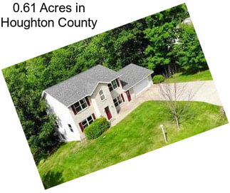 0.61 Acres in Houghton County