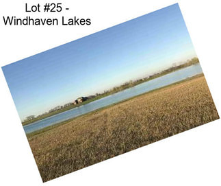 Lot #25 - Windhaven Lakes