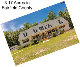 3.17 Acres in Fairfield County