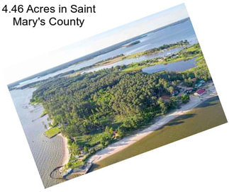 4.46 Acres in Saint Mary\'s County