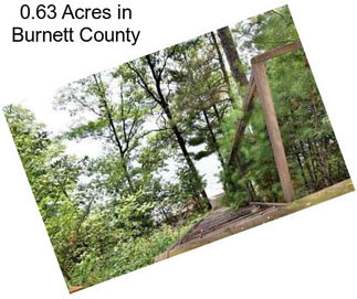 0.63 Acres in Burnett County