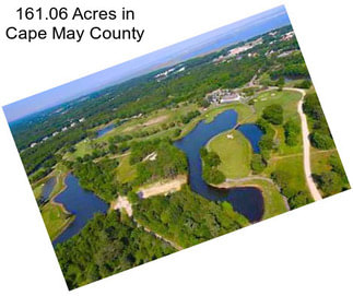 161.06 Acres in Cape May County