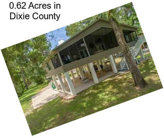 0.62 Acres in Dixie County